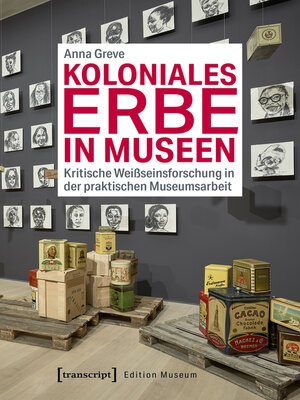 cover image of Koloniales Erbe in Museen